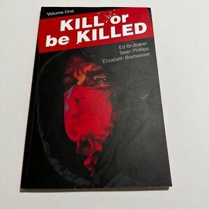 Kill or Be Killed Volume 1 Image Comics Ed Brubaker Sean Phillips Paperback Book